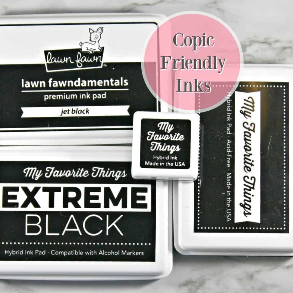 Understanding the six commonly used inks in stamping Copic Friendly Inks