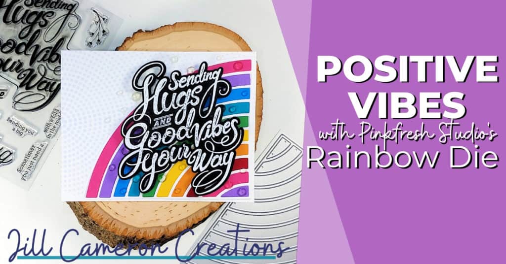 Positive Vibes with Pinkfresh Rainbow Die