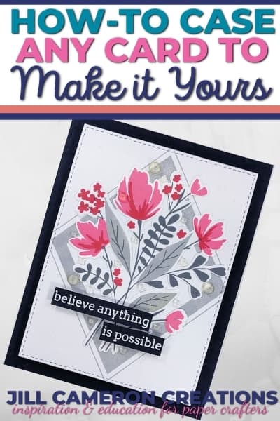 How to CASE a Card & Make it Our Own Blog post cover