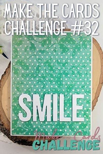 Make the Cards Challenge #32